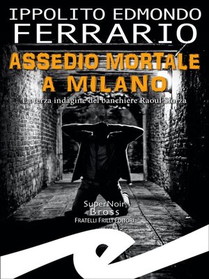 cover image of Assedio mortale a Milano